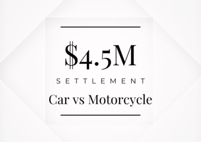 $4.5 million settlement for a car and motorcycle accident